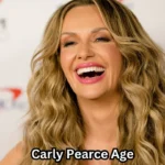 Carly Pearce Age