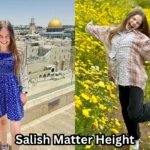 Salish Matter Height